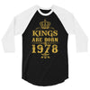 kings are born in 1978 3/4 Sleeve Shirt