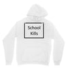 school kills Unisex Hoodie