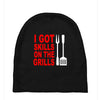 got skills on the grills apron Baby Beanies