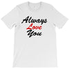 always T-Shirt