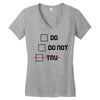 Do or Do Not Women's V-Neck T-Shirt