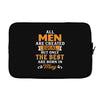 All Men Are Created Equal But Only The Best Are Born In May Laptop sleeve