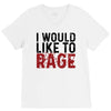 I WOULD LIKE TO RAGE V-Neck Tee