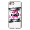 It's A Gigi Thing iPhone 8