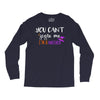 you can't scare me i'm a mother Long Sleeve Shirts