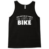 i lost you at i don't bike Tank Top