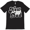 new dad T-Shirt