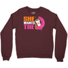 She Wants The D Dunkin Donuts Crewneck Sweatshirt