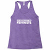 we should all be feminists Racerback Tank