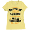 Super Cool Daughter Of A Freaking Awesome Mom Ladies Fitted T-Shirt