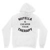 nutella is cheaper than therapy Unisex Hoodie
