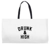 Drunk And High Weekender Totes