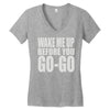 wake me up before you go go Women's V-Neck T-Shirt