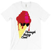 through being cool graphic T-Shirt