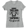 sorry this girl is already taken by a super sexy april boyfriend Ladies Fitted T-Shirt