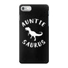 Auntiesaurus iPhone 7 Case