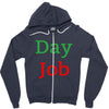 day job Zipper Hoodie