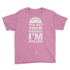 yout bet your pierogi i'm polish Youth Tee