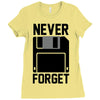 never forget floppy disk Ladies Fitted T-Shirt