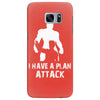 I Have A Plan Attack Samsung Galaxy S7 Edge