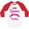 queens are born in october 3/4 Sleeve Shirt