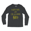 mother of dragons Long Sleeve Shirts