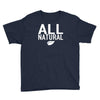 all natural Youth Tee