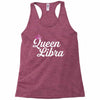queen libra Racerback Tank