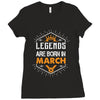Legends Are Born In March Ladies Fitted T-Shirt