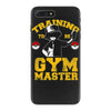 training to be gym master iPhone 7 Plus Case