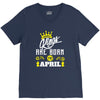 Kings Are Born In April V-Neck Tee