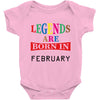 legends are born february Baby Bodysuit