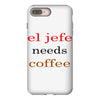 el jefe needs coffee iPhone 8 Plus