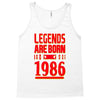 legends are born in 1986 hoodie Tank Top