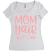 mom hair don't care Women's Triblend Scoop T-shirt