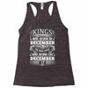 Real Kings Are Born On December 12 Racerback Tank