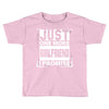 Just One More Girlfriend I Promise Toddler T-shirt