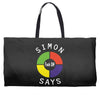 simon says funny Weekender Totes