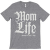 mom lifemom life T-Shirt