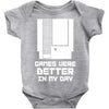 nes games were better unisex Baby Onesie