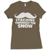 mustaching through snow Ladies Fitted T-Shirt