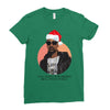 i was the nizzle before chrismizzle and all through the hizzle Ladies Fitted T-Shirt