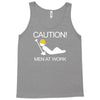caution men at work Tank Top