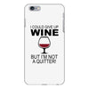 i could give up wine iPhone 6 Plus/6s Plus Case