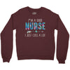 i'm a good nurse i just cuss a lot Crewneck Sweatshirt