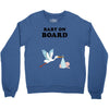 Baby On Board with Stork Crewneck Sweatshirt