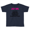 July Girl Hated By Many Toddler T-shirt