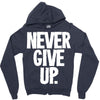never give up 2 Zipper Hoodie