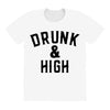 Drunk And High All Over Women's T-shirt