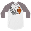 best dad ever 3/4 Sleeve Shirt